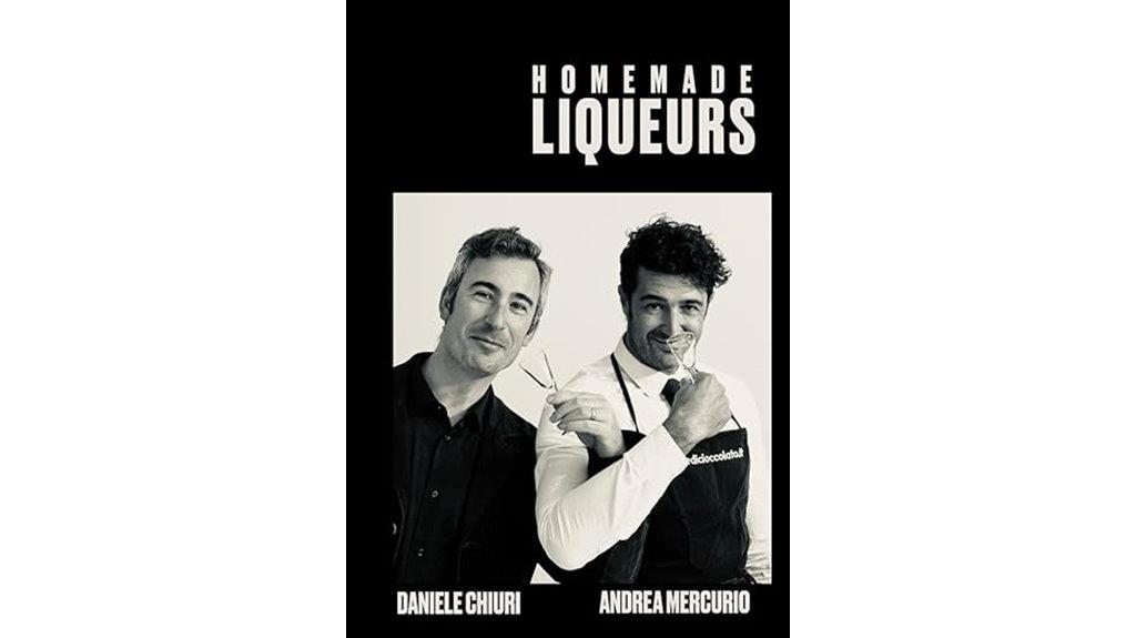 diy flavorful homemade liqueurs